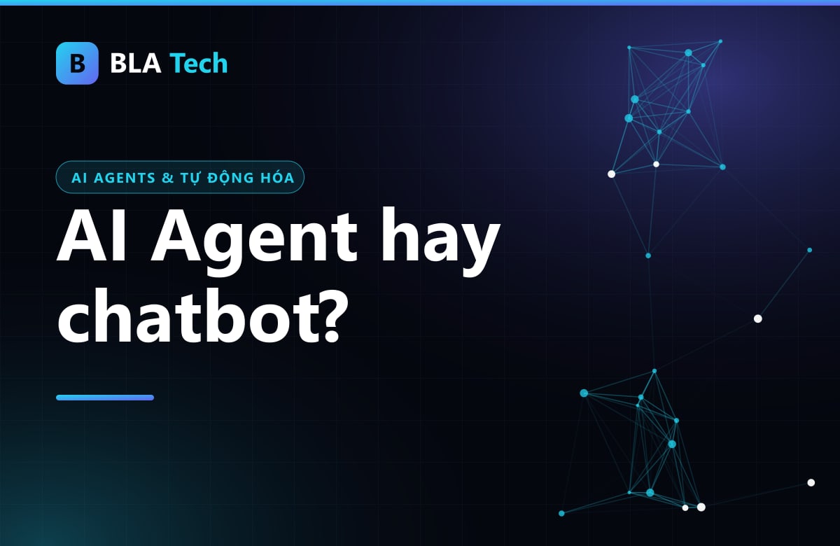 Ảnh bìa bài viết: AI Agent khác chatbot ở đâu? Phân biệt trước khi chi tiền