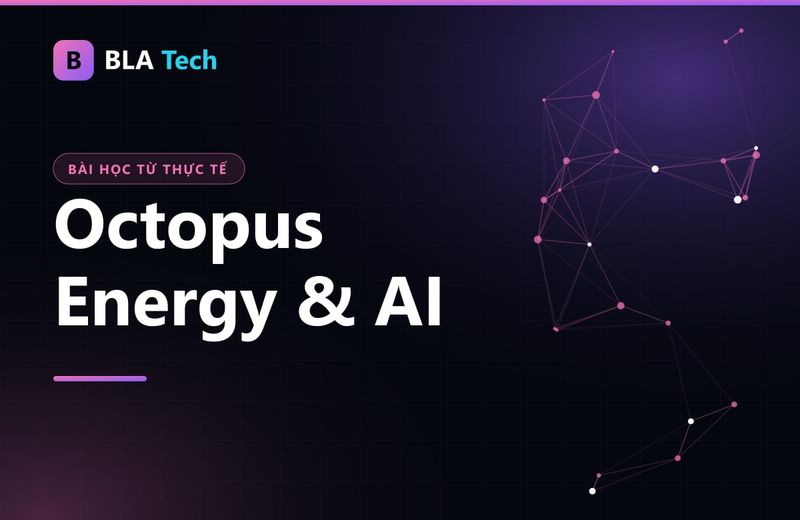 Ảnh bìa bài viết: Cho AI trả lời email khách nhưng luôn mở đường sang nhân viên: cách Octopus Energy làm (số liệu công ty tự công bố)