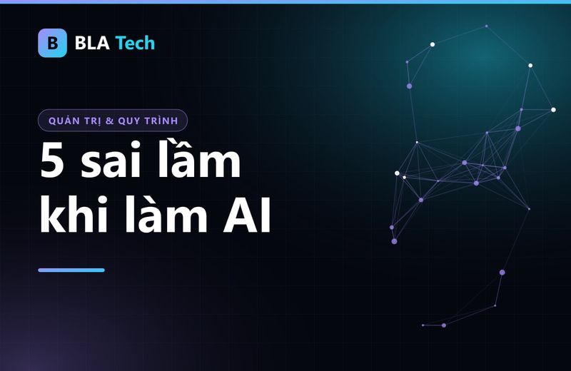 Ảnh bìa bài viết: Vì sao nhiều dự án AI không ra tiền: 5 sai lầm SME nên tránh